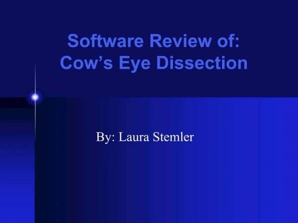 Software Review of: Cow s Eye Dissection