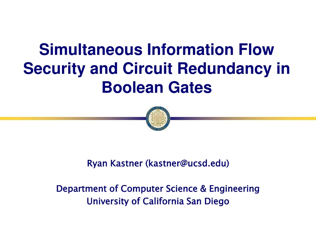 simultaneous information flow security and circuit redundancy in boolean gates