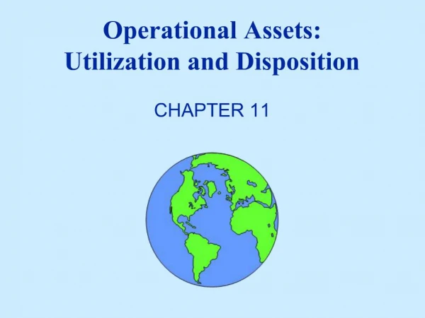 Operational Assets: Utilization and Disposition