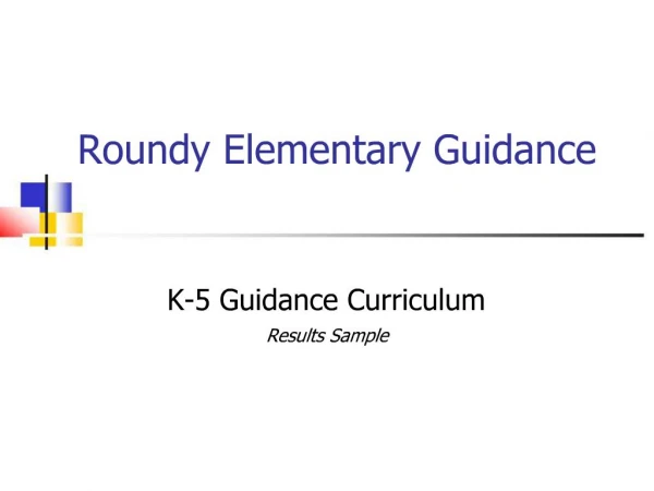 Roundy Elementary Guidance