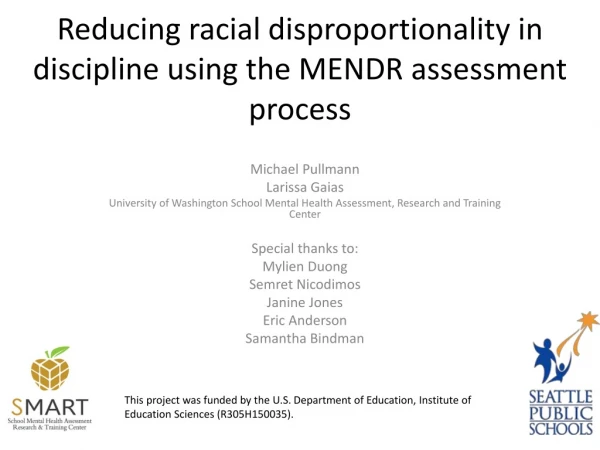 Reducing racial disproportionality in discipline using the MENDR assessment process