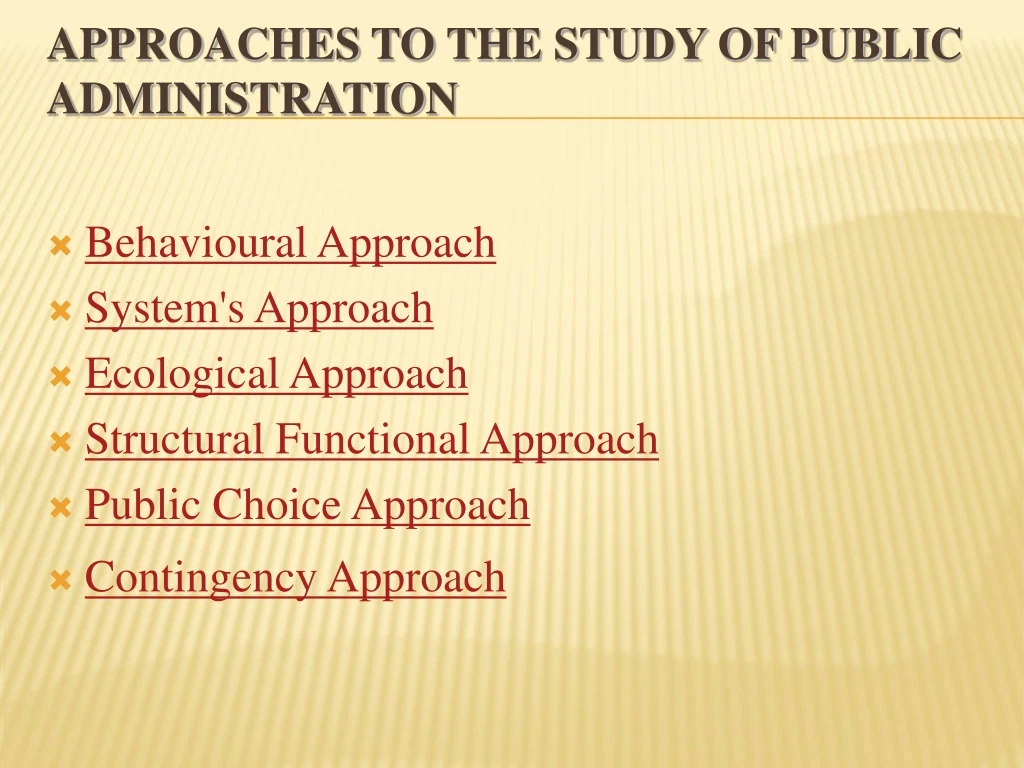 approaches to the study of public administration