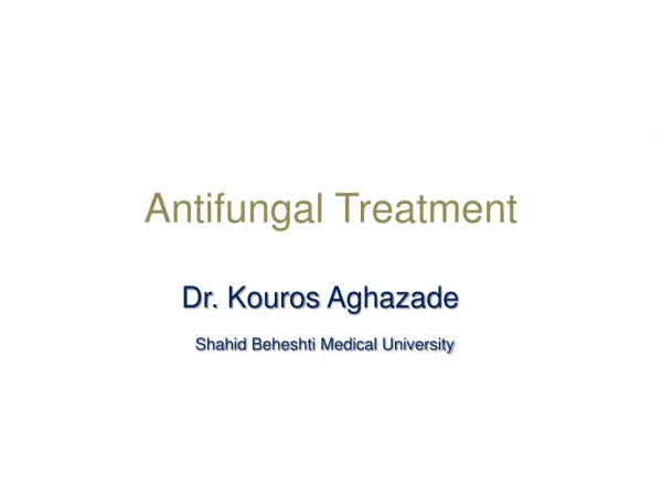 Antifungal Treatment