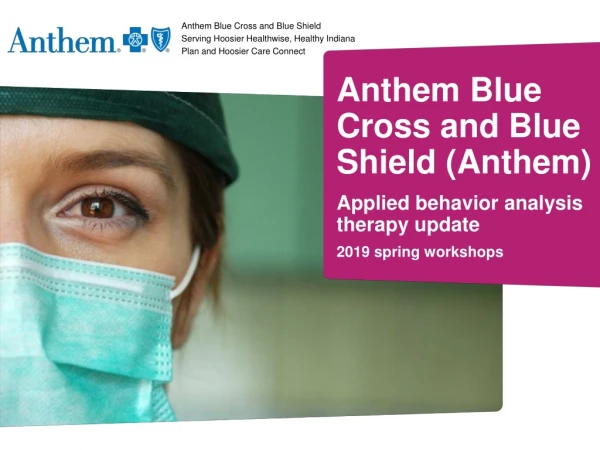 Anthem Blue Cross and Blue Shield (Anthem)