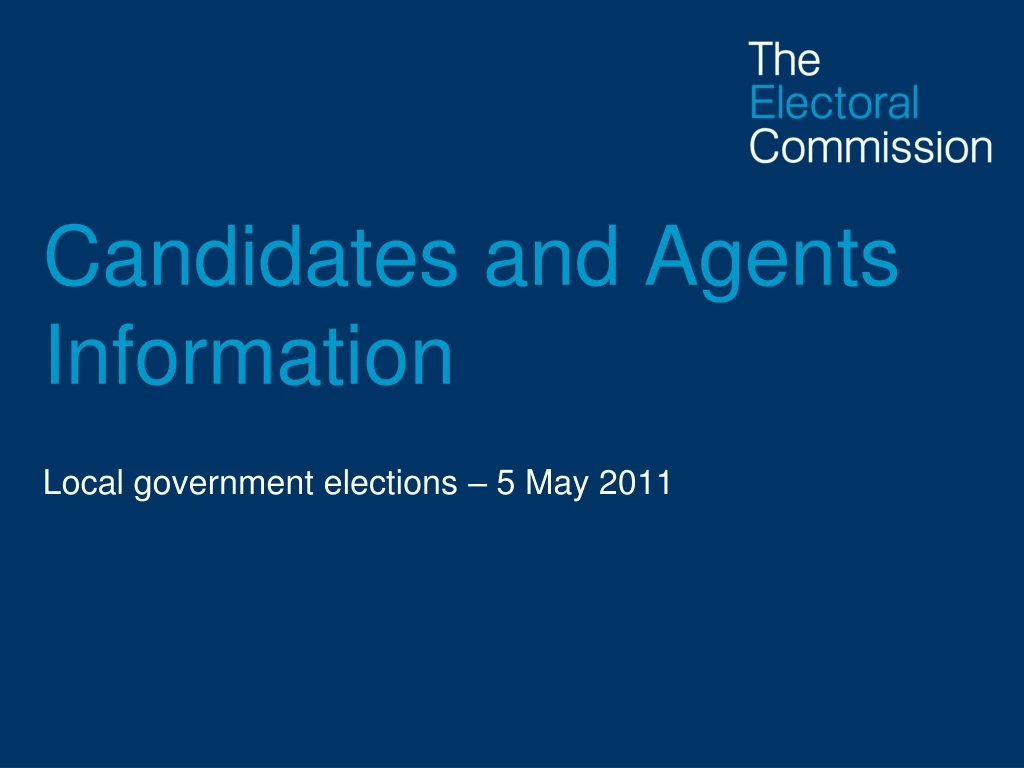 candidates and agents information