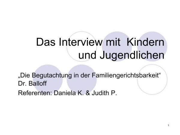 Das Interview mit Kindern und Jugendlichen