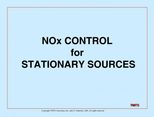 NOx CONTROL for STATIONARY SOURCES