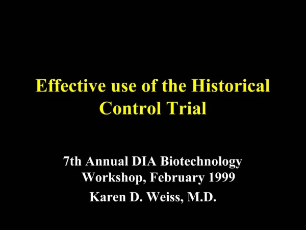 Effective use of the Historical Control Trial