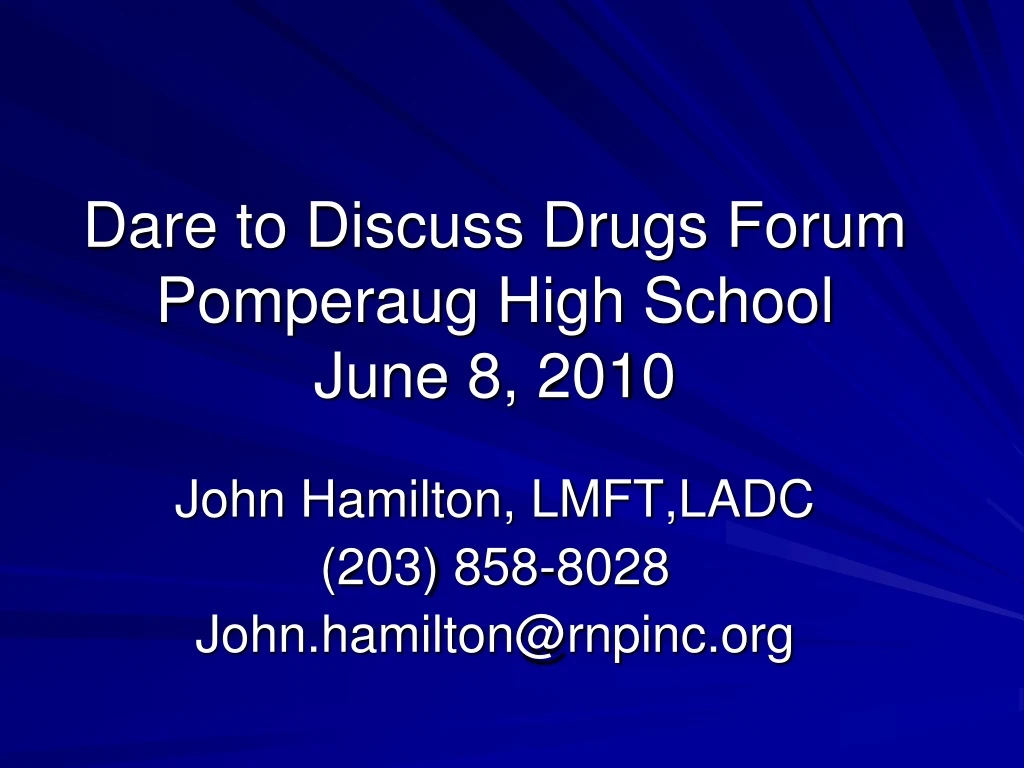 dare to discuss drugs forum pomperaug high school june 8 2010