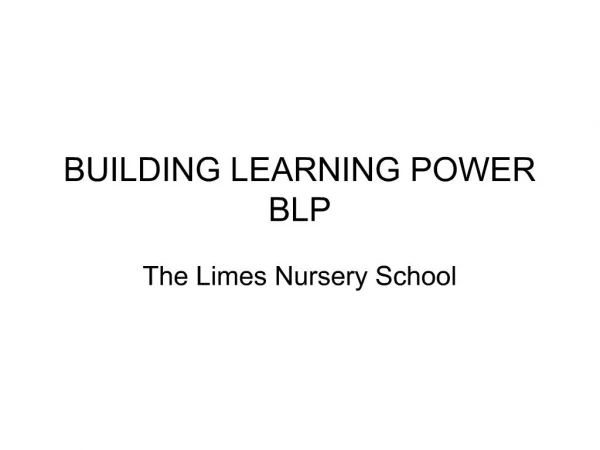 BUILDING LEARNING POWER BLP