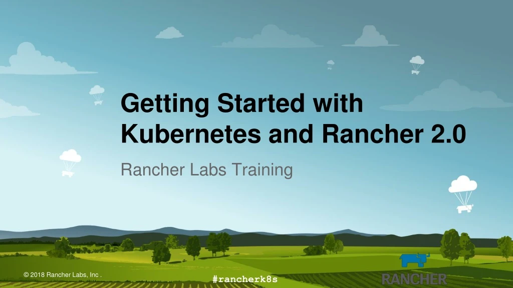 getting started with kubernetes and rancher 2 0