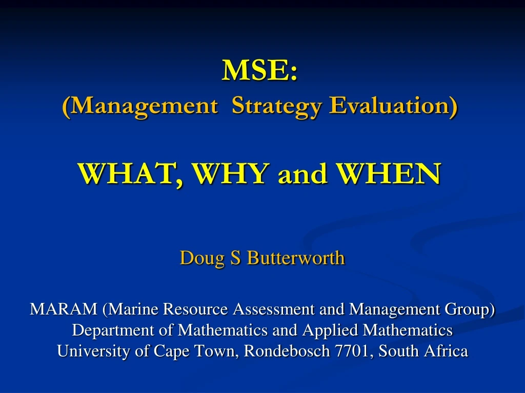 mse management strategy evaluation what