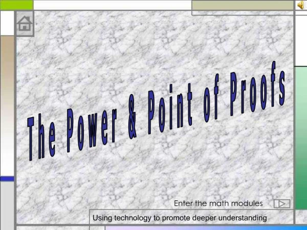 The Power Point of Proofs