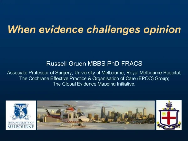When evidence challenges opinion