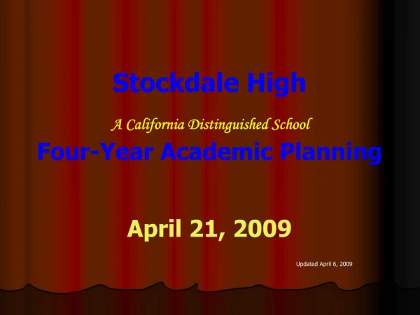 Stockdale High A California Distinguished School Four-Year Academic Planning