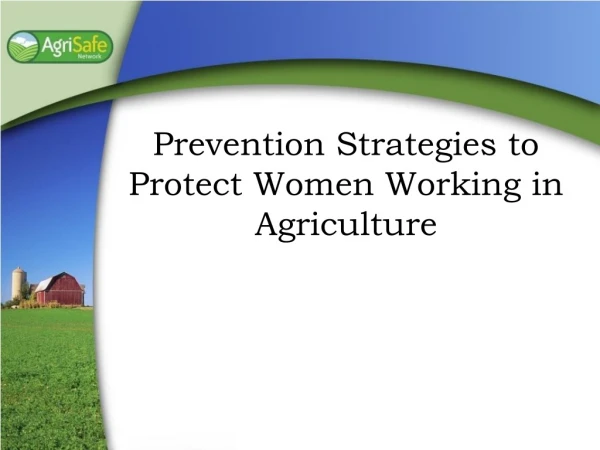 Prevention Strategies to Protect Women Working in Agriculture