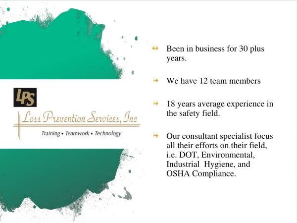 Been in business for 30 plus years. We have 12 team members
