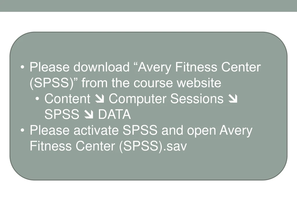 please download avery fitness center spss from