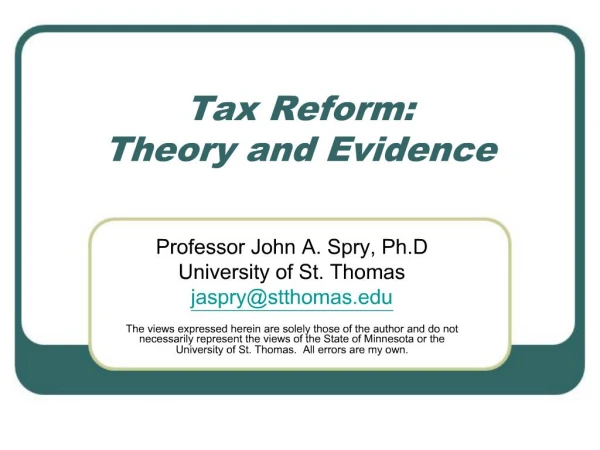 Tax Reform: Theory and Evidence
