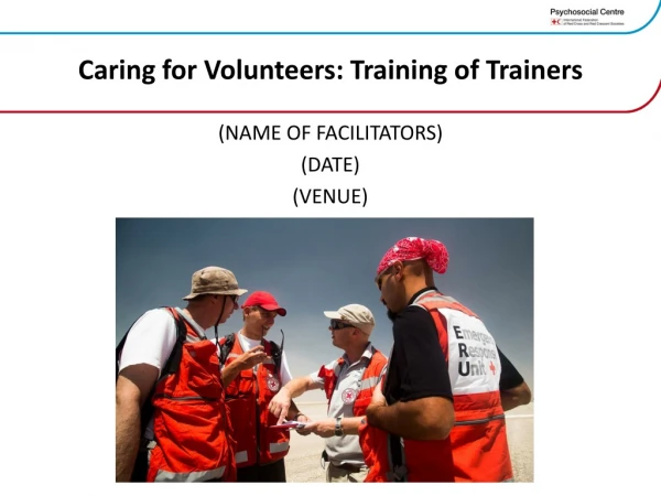 Caring for Volunteers: Training of Trainers