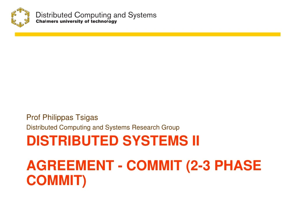 distributed systems ii agreement commit 2 3 phase commit