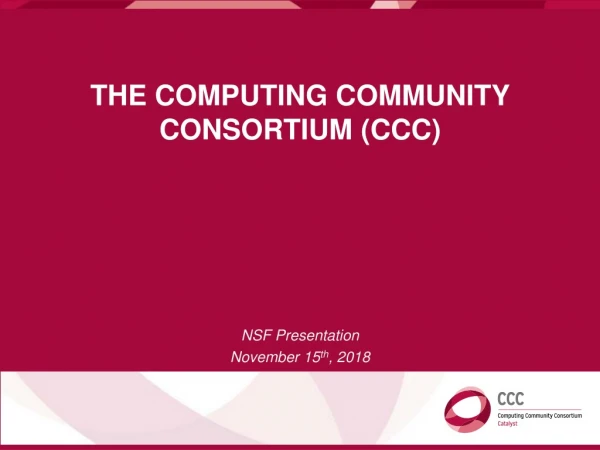 The Computing Community Consortium (CCC)