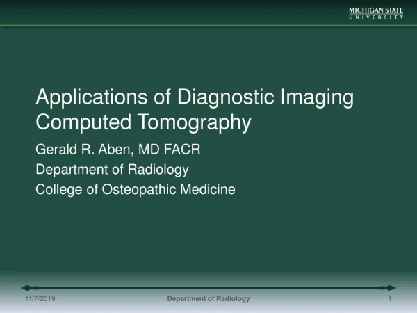 Applications of Diagnostic Imaging Computed Tomography