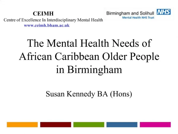 The Mental Health Needs of African Caribbean Older People in Birmingham
