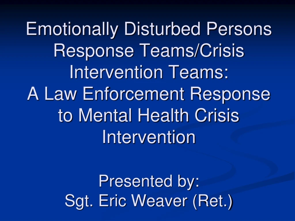 emotionally disturbed persons response teams