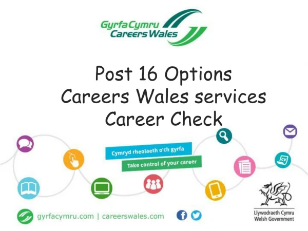 Post 16 Options Careers Wales services Career Check