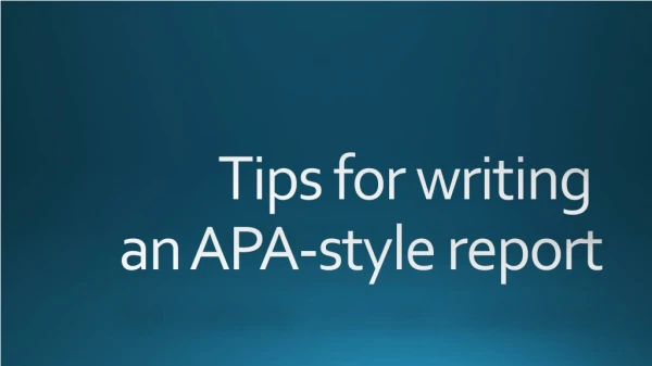 Tips for writing an APA-style report