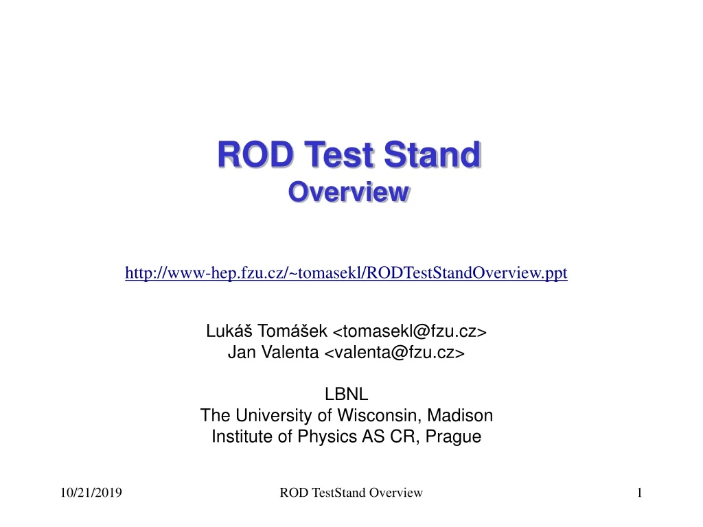 rod test stand overview