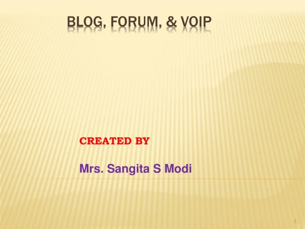 Blog, Forum, &amp; VOIP
