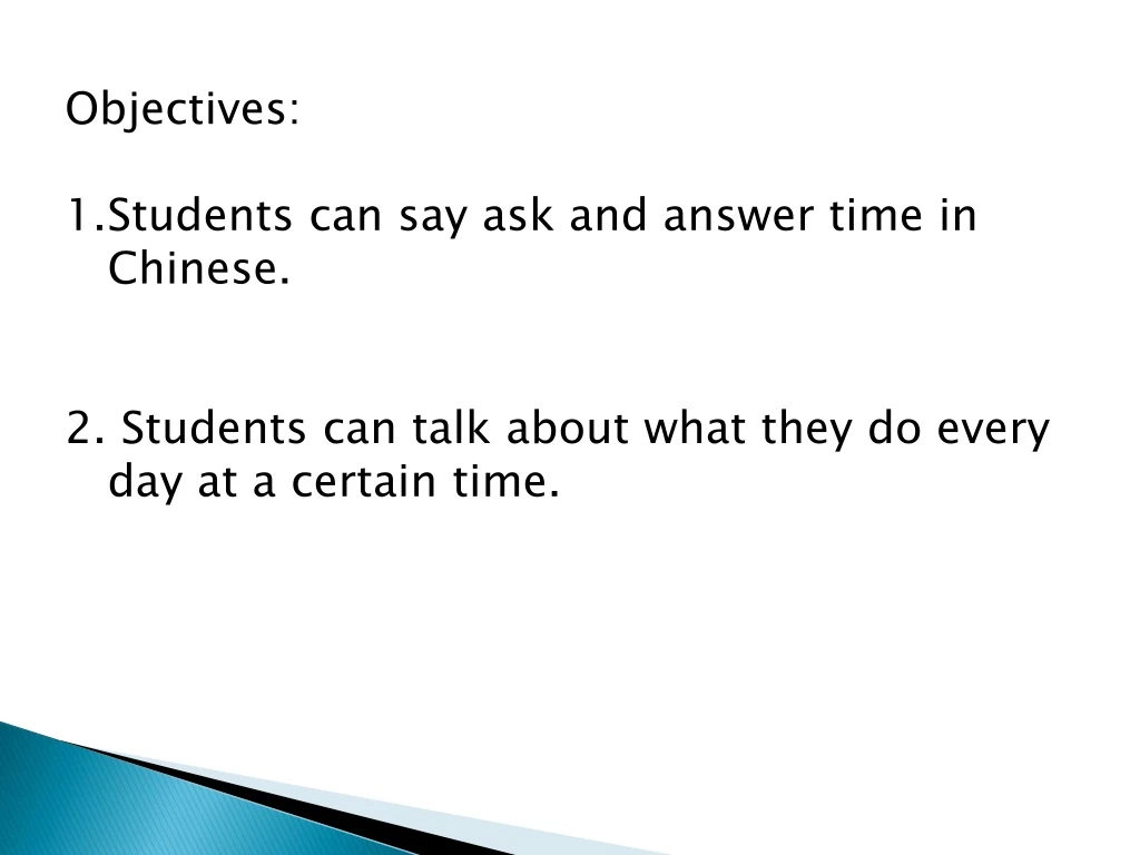 objectives students can say ask and answer time