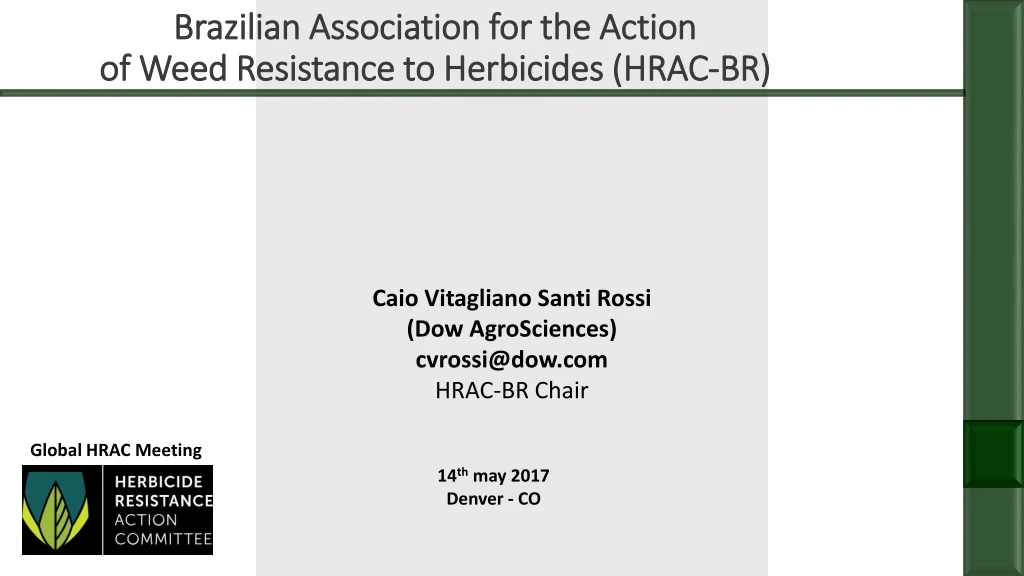 brazilian association for the action of weed resistance to herbicides hrac br