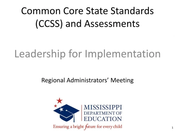 Common Core State Standards (CCSS) and Assessments