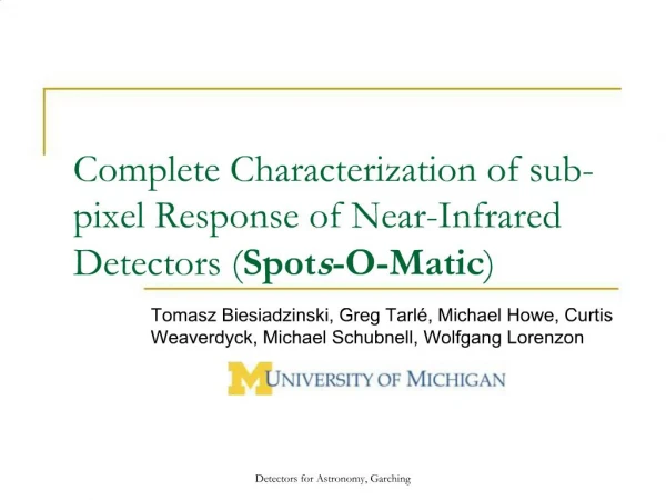 Complete Characterization of sub-pixel Response of Near-Infrared Detectors Spots-O-Matic