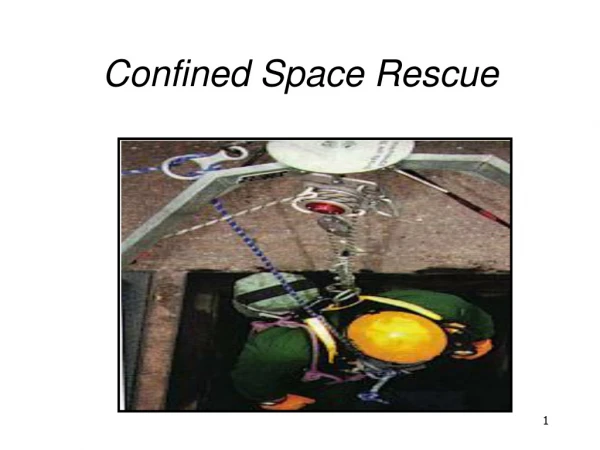 Confined Space Rescue