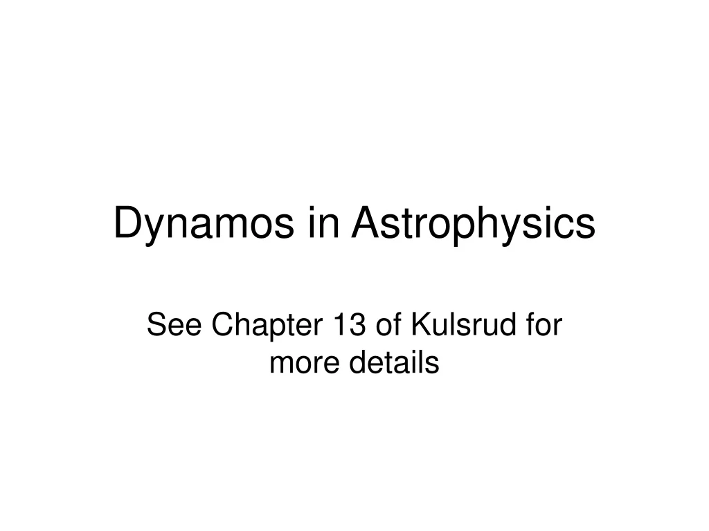 dynamos in astrophysics