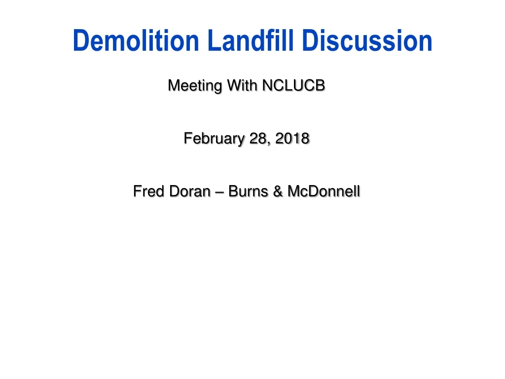 demolition landfill discussion