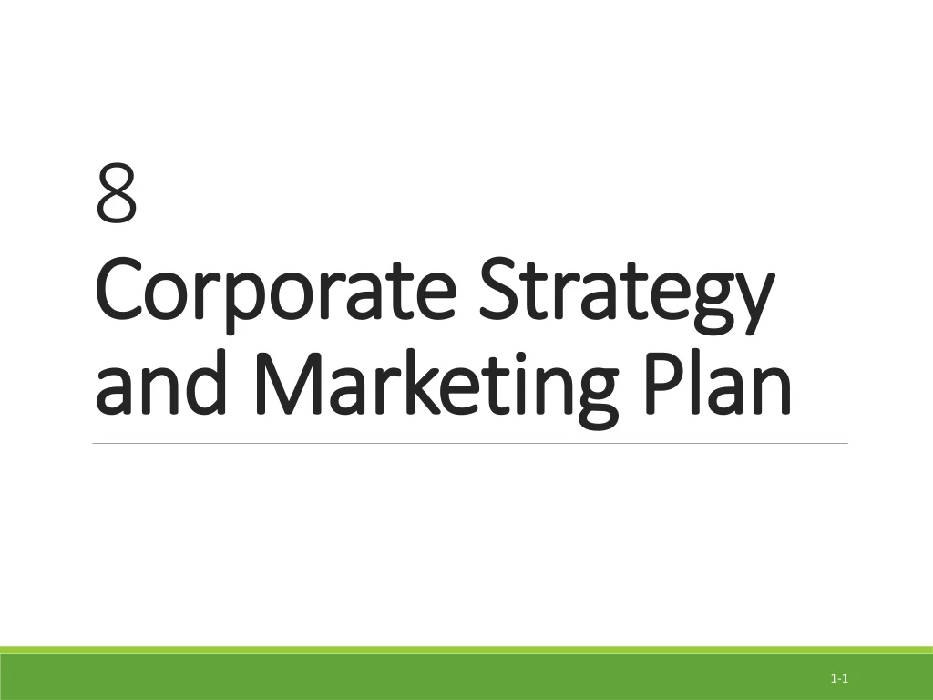 8 corporate strategy and marketing plan
