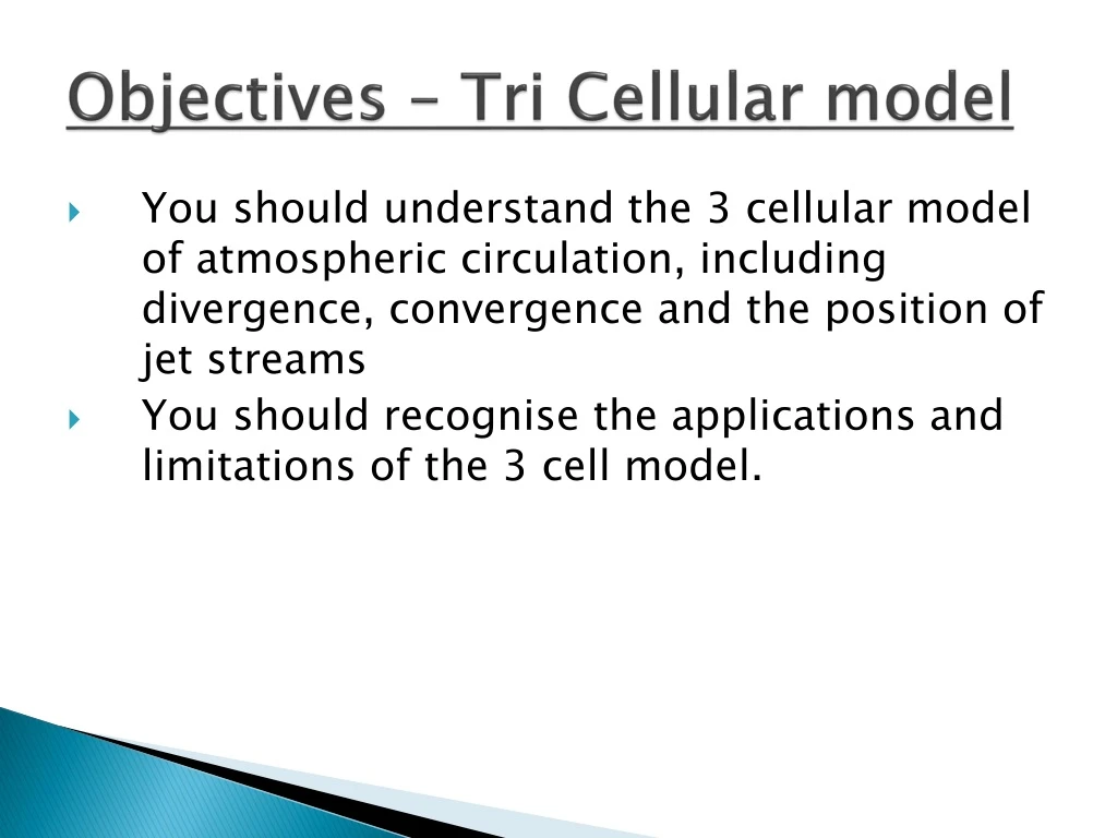 objectives tri cellular model