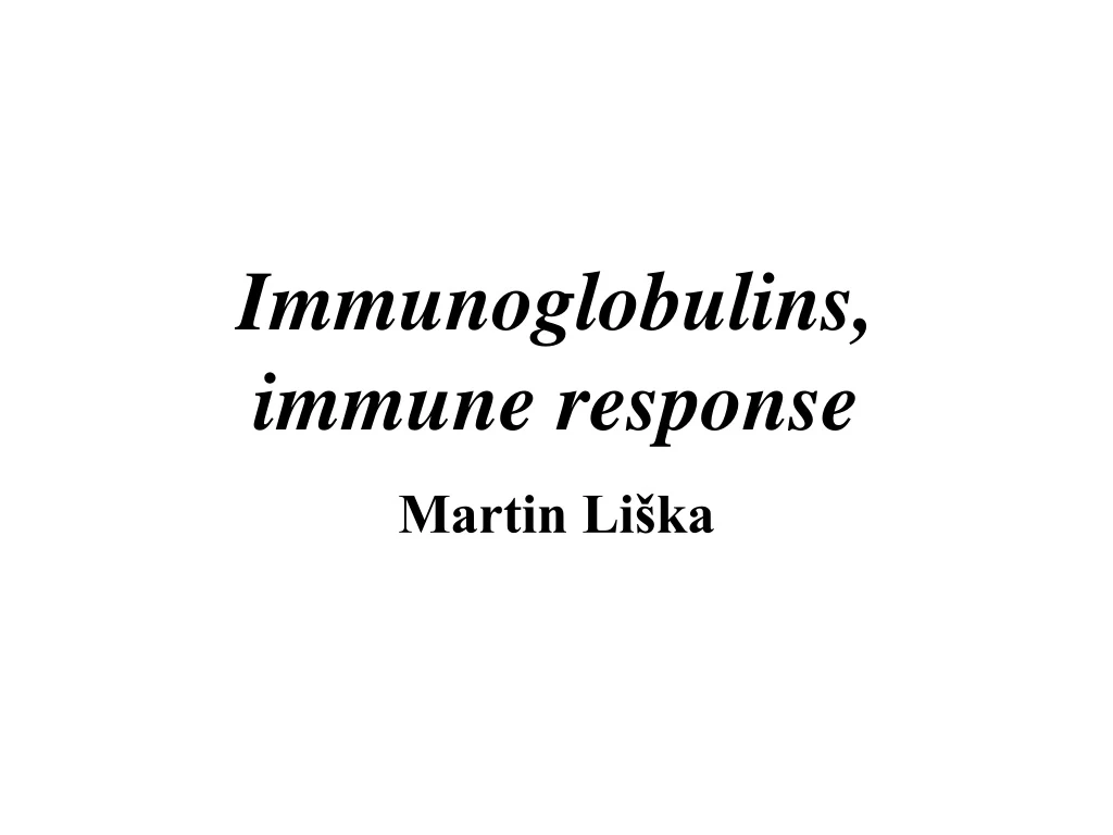 immunoglobulins immune response