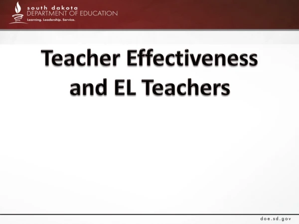 Teacher Effectiveness and EL Teachers