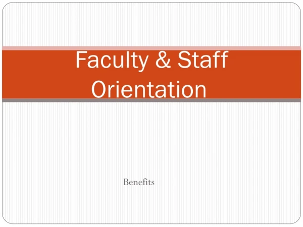 Faculty &amp; Staff Orientation
