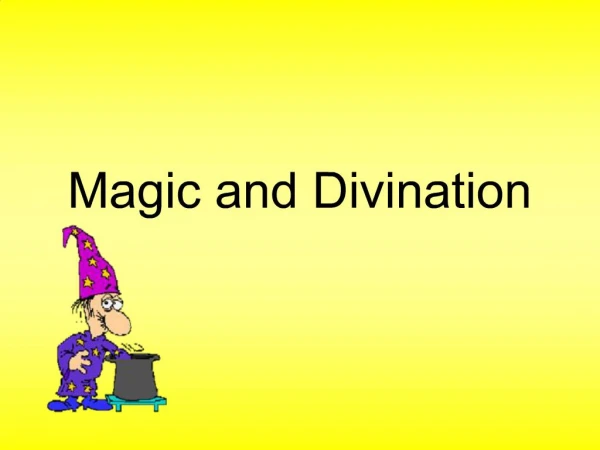Magic and Divination