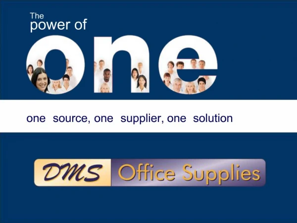 One source, one supplier, one solution