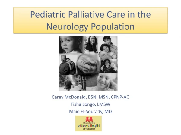Pediatric Palliative Care in the Neurology Population