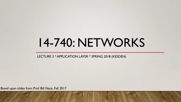 14-740: Networks