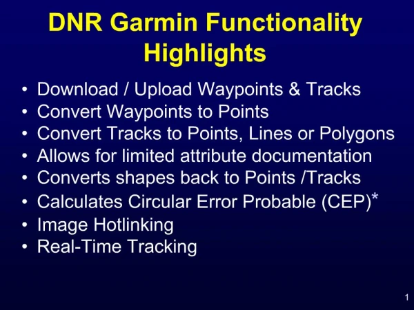 DNR Garmin Functionality Highlights